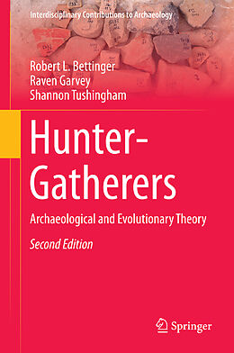 eBook (pdf) Hunter-Gatherers de Robert L. Bettinger, Raven Garvey, Shannon Tushingham
