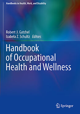 Couverture cartonnée Handbook of Occupational Health and Wellness de 