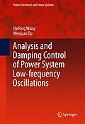 E-Book (pdf) Analysis and Damping Control of Power System Low-frequency Oscillations von Haifeng Wang, Wenjuan Du