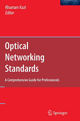 Couverture cartonnée Optical Networking Standards: A Comprehensive Guide for Professionals de 