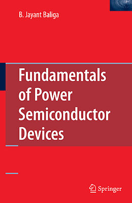 Couverture cartonnée Fundamentals of Power Semiconductor Devices de B. Jayant Baliga