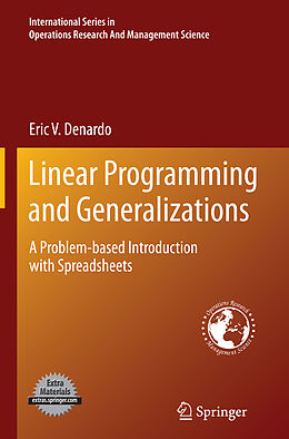 Couverture cartonnée Linear Programming and Generalizations de Eric V. Denardo
