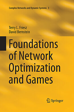 Couverture cartonnée Foundations of Network Optimization and Games de David Bernstein, Terry L. Friesz