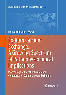 Couverture cartonnée Sodium Calcium Exchange: A Growing Spectrum of Pathophysiological Implications de 