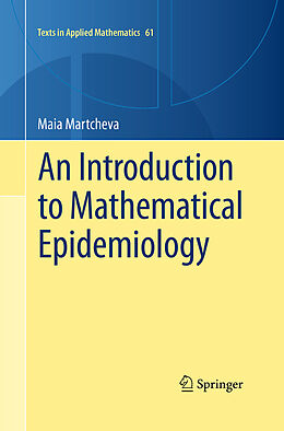 Kartonierter Einband An Introduction to Mathematical Epidemiology von Maia Martcheva
