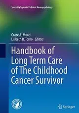 Kartonierter Einband Handbook of Long Term Care of The Childhood Cancer Survivor von