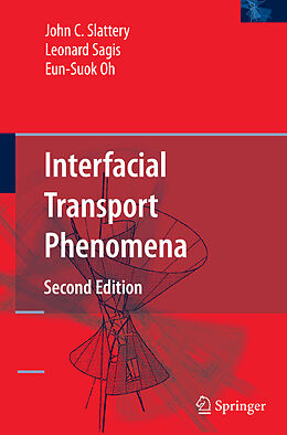 Kartonierter Einband Interfacial Transport Phenomena von John C. Slattery, Eun-Suok Oh, Leonard Sagis