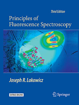 Kartonierter Einband Principles of Fluorescence Spectroscopy von Joseph R. Lakowicz