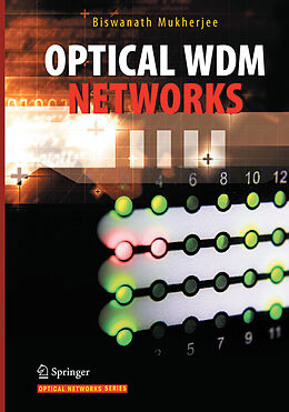 Couverture cartonnée Optical WDM Networks de Biswanath Mukherjee