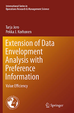 Couverture cartonnée Extension of Data Envelopment Analysis with Preference Information de Pekka J. Korhonen, Tarja Joro
