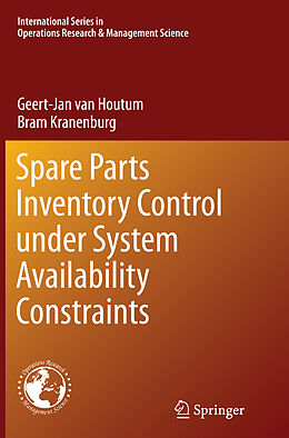 Couverture cartonnée Spare Parts Inventory Control under System Availability Constraints de Bram Kranenburg, Geert-Jan van Houtum