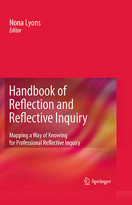 Kartonierter Einband Handbook of Reflection and Reflective Inquiry von 