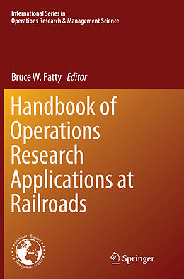 Couverture cartonnée Handbook of Operations Research Applications at Railroads de 