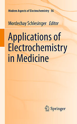 Couverture cartonnée Applications of Electrochemistry in Medicine de 