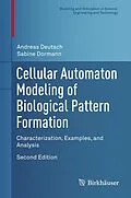 E-Book (pdf) Cellular Automaton Modeling of Biological Pattern Formation von Andreas Deutsch, Sabine Dormann