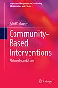 E-Book (pdf) Community-Based Interventions von John W. Murphy