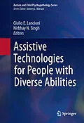 E-Book (pdf) Assistive Technologies for People with Diverse Abilities von Giulio E. Lancioni, Nirbhay N. Singh