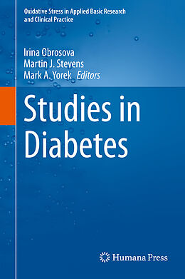 eBook (pdf) Studies in Diabetes de Irina Obrosova, Martin J. Stevens, Mark A. Yorek