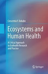 Kartonierter Einband (Kt) Ecosystems and Human Health von Crescentia Y. Dakubo