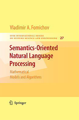 Kartonierter Einband Semantics-Oriented Natural Language Processing von Vladimir Fomichov A.