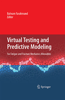 Couverture cartonnée Virtual Testing and Predictive Modeling de 