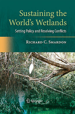 Couverture cartonnée Sustaining the World's Wetlands de Richard Smardon