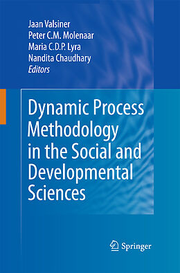 Couverture cartonnée Dynamic Process Methodology in the Social and Developmental Sciences de 