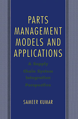 Couverture cartonnée Parts Management Models and Applications de Sameer Kumar