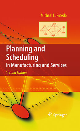 Couverture cartonnée Planning and Scheduling in Manufacturing and Services de Michael L. Pinedo