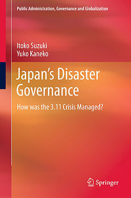 Couverture cartonnée Japan s Disaster Governance de Yuko Kaneko, Itoko Suzuki
