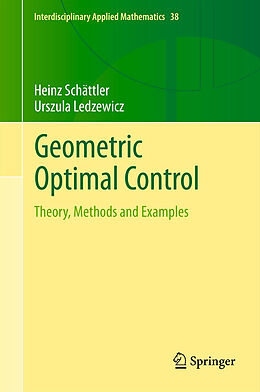 Couverture cartonnée Geometric Optimal Control de Urszula Ledzewicz, Heinz Schättler