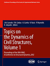 Couverture cartonnée Topics on the Dynamics of Civil Structures, Volume 1 de 