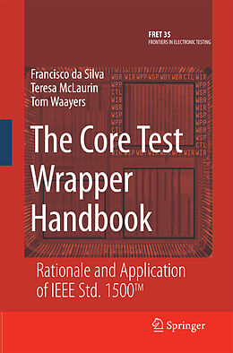 Couverture cartonnée The Core Test Wrapper Handbook de Francisco Da Silva, Tom Waayers, Teresa McLaurin