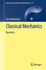 Kartonierter Einband Classical Mechanics von Jan Awrejcewicz
