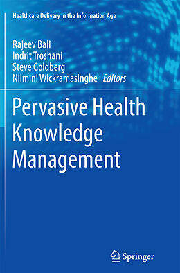 Couverture cartonnée Pervasive Health Knowledge Management de 