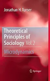 Kartonierter Einband Theoretical Principles of Sociology, Volume 2 von Jonathan H. Turner