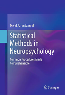 Kartonierter Einband Statistical Methods in Neuropsychology von David Aaron Maroof