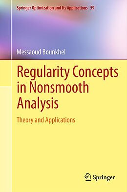 Couverture cartonnée Regularity Concepts in Nonsmooth Analysis de Messaoud Bounkhel