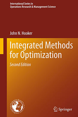 Couverture cartonnée Integrated Methods for Optimization de John N. Hooker