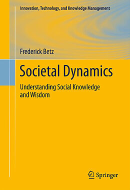 Kartonierter Einband Societal Dynamics von Frederick Betz