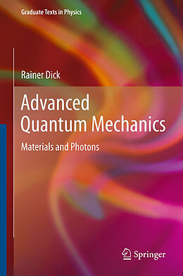 Kartonierter Einband Advanced Quantum Mechanics von Rainer Dick
