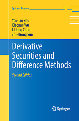 Couverture cartonnée Derivative Securities and Difference Methods de You-Lan Zhu, Zhi-Zhong Sun, I-Liang Chern