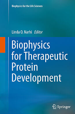 Couverture cartonnée Biophysics for Therapeutic Protein Development de 