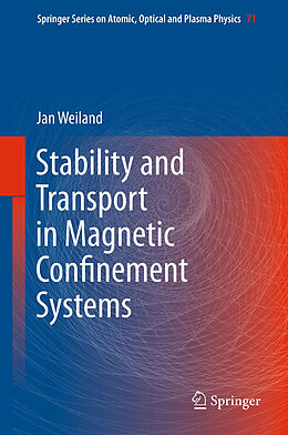 Couverture cartonnée Stability and Transport in Magnetic Confinement Systems de Jan Weiland