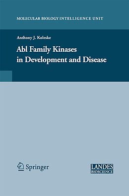 Couverture cartonnée Abl Family Kinases in Development and Disease de 