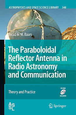 Couverture cartonnée The Paraboloidal Reflector Antenna in Radio Astronomy and Communication de Jacob W. M. Baars