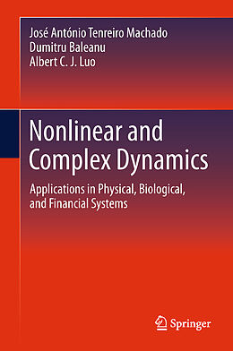 Kartonierter Einband Nonlinear and Complex Dynamics von José António Tenreiro Machado, Albert C. J. Luo, Dumitru Baleanu
