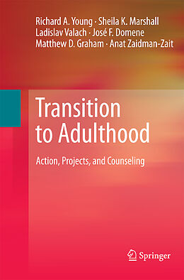 Couverture cartonnée Transition to Adulthood de Richard A. Young, Sheila K. Marshall, Anat Zaidman-Zait