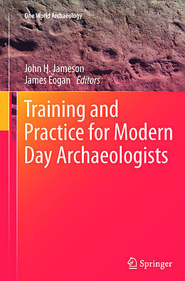 Couverture cartonnée Training and Practice for Modern Day Archaeologists de 