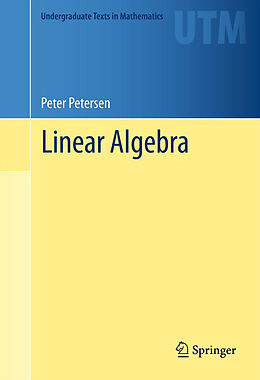 Kartonierter Einband Linear Algebra von Peter Petersen